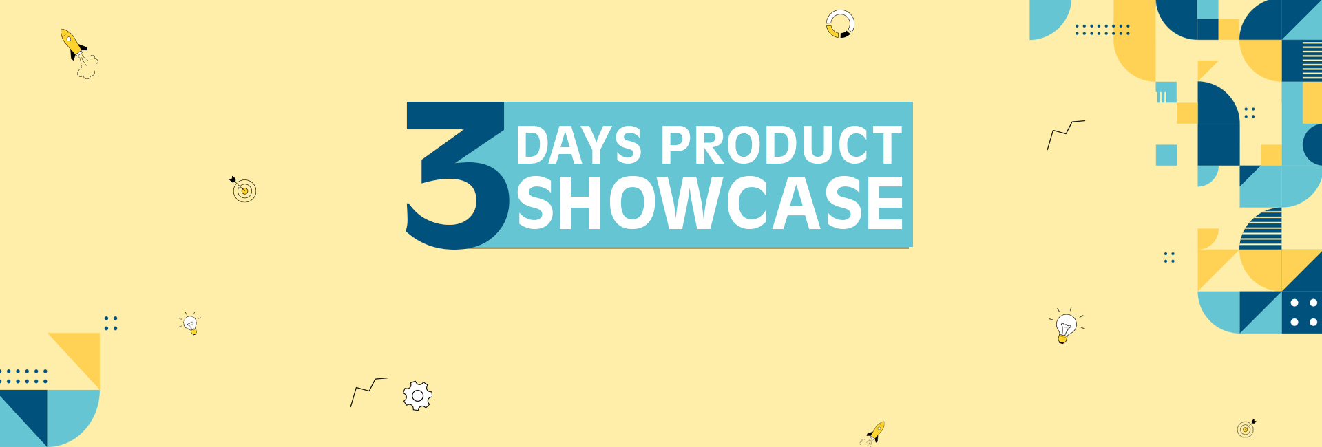 3 days Product Showcase