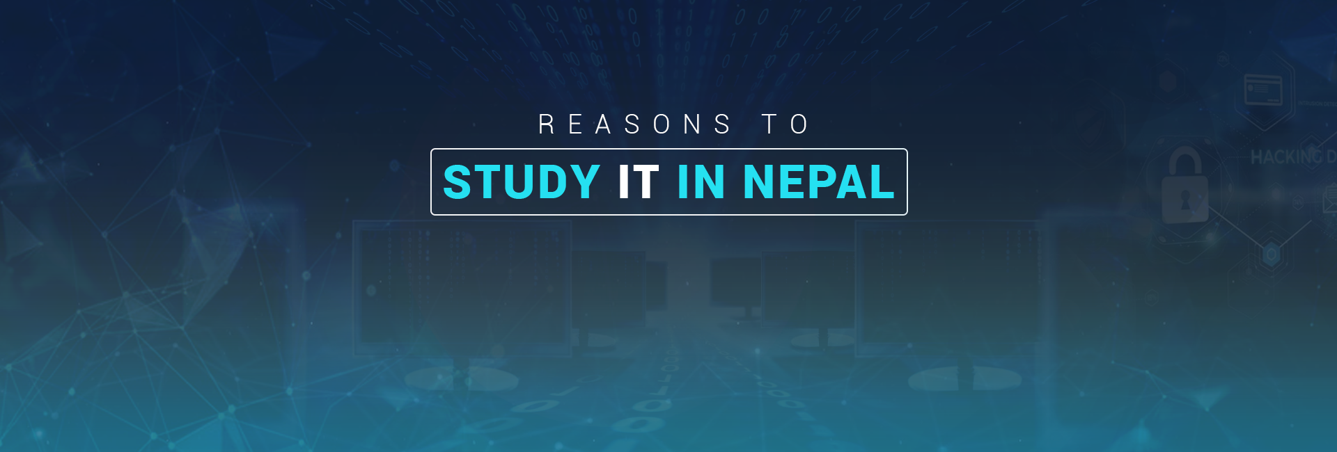 Why study IT in Nepal | Reasons to study IT in Nepal